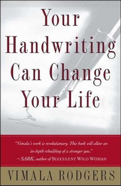 Your Handwriting Can Change Your Life, Vimala Rodgers - Ebook - 9781476748078