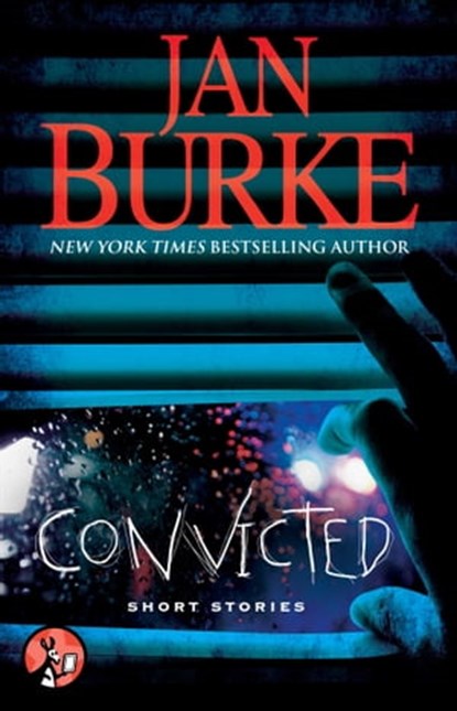 Convicted, Jan Burke - Ebook - 9781476749167