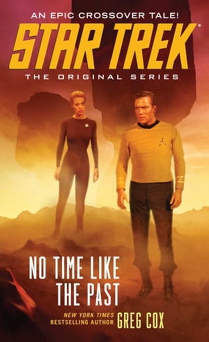 No Time Like the Past, Greg Cox - Ebook - 9781476749501