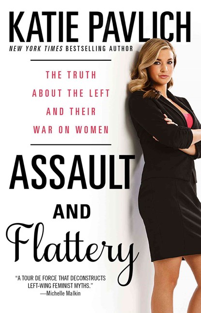 Assault and Flattery, Katie Pavlich - Paperback - 9781476749617