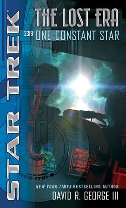 The Lost Era: One Constant Star, David R. George III - Ebook - 9781476750224