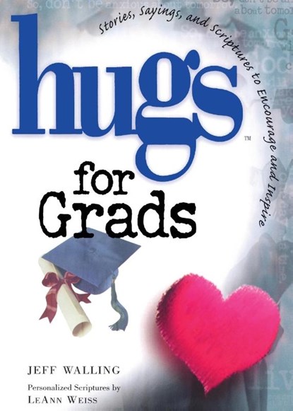Hugs for Grads, Jeff Walling - Paperback - 9781476751429