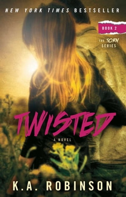 Twisted, K.A. Robinson - Ebook - 9781476752174