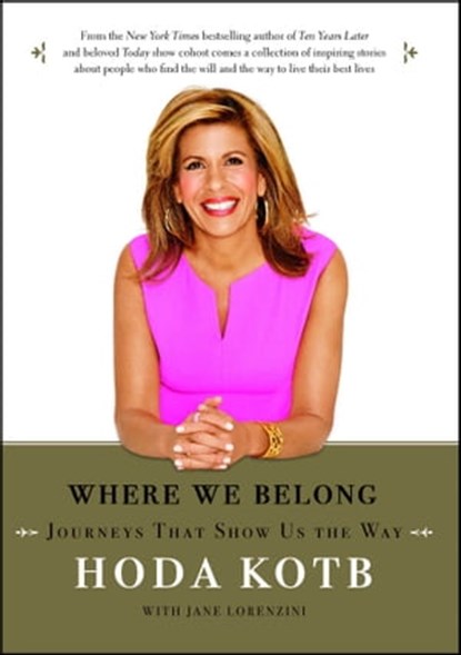 Where We Belong, Hoda Kotb - Ebook - 9781476752440