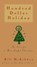 Hundred Dollar Holiday, Bill McKibben - Paperback - 9781476754796