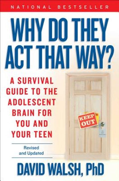 Why Do They Act That Way? - Revised and Updated, David Walsh - Paperback - 9781476755571