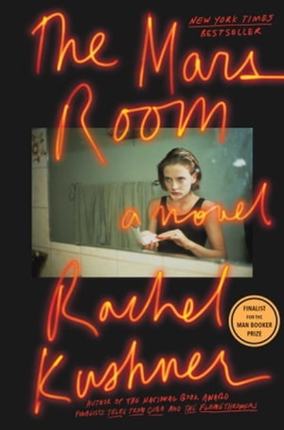 The Mars Room, Rachel Kushner - Ebook - 9781476756608