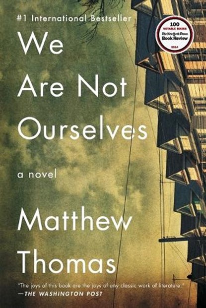 We Are Not Ourselves, Matthew Thomas - Paperback - 9781476756677