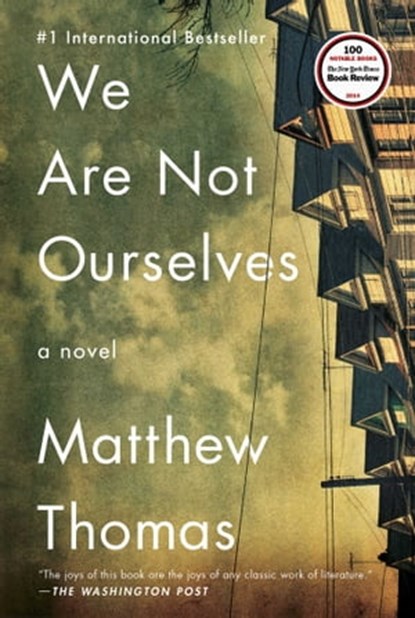 We Are Not Ourselves, Matthew Thomas - Ebook - 9781476756684