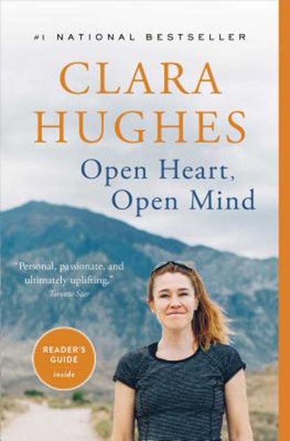 Open Heart, Open Mind, Clara Hughes - Paperback - 9781476756998