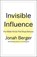 Invisible Influence, BERGER,  Jonah - Gebonden - 9781476759692