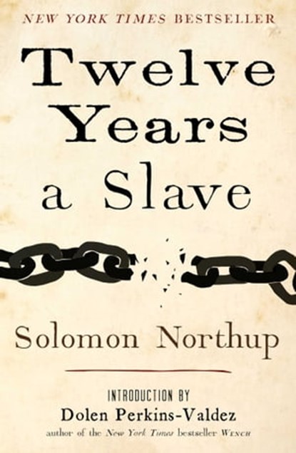 Twelve Years a Slave, Solomon Northup - Ebook - 9781476760728