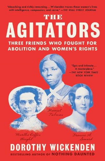 The Agitators, Dorothy Wickenden - Paperback - 9781476760742