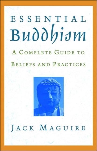 Essential Buddhism, Jack Maguire - Ebook - 9781476761961