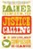 Justice Calling, CHINCHEN,  Palmer - Paperback - 9781476761992