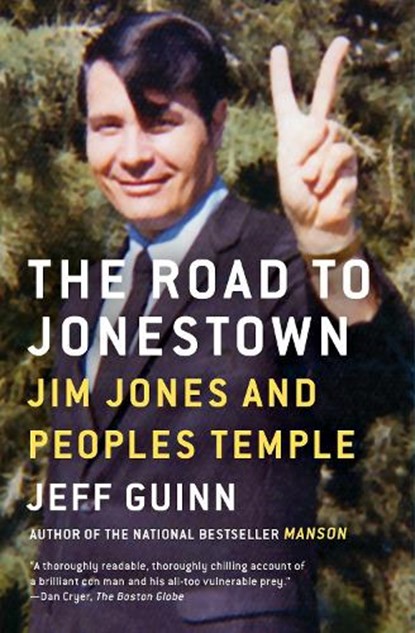 The Road to Jonestown, Jeff Guinn - Paperback - 9781476763835