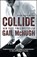 Collide, Gail McHugh - Paperback - 9781476765341