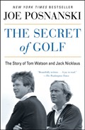 The Secret of Golf | Joe Posnanski | 
