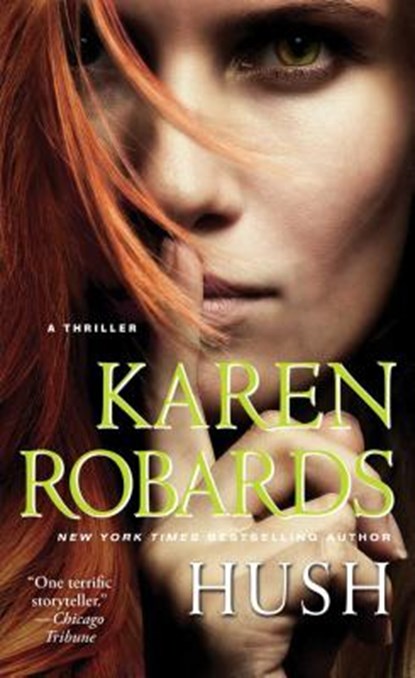 Hush, Karen Robards - Paperback - 9781476766607