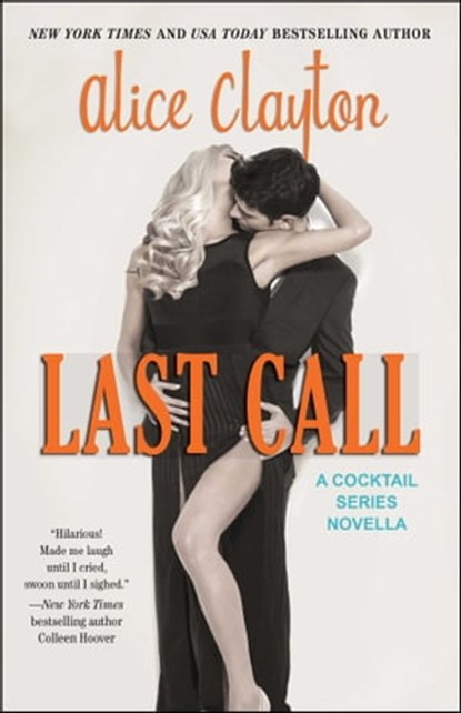 Last Call, Alice Clayton - Ebook - 9781476766775