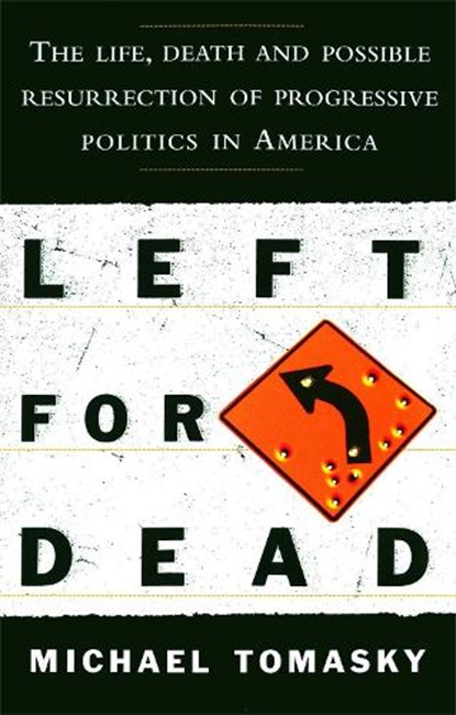 Left for Dead, TOMASKY,  Michael - Paperback - 9781476766942