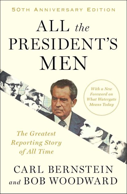Woodward, B: All the President's Men, Bob Woodward ; Carl Bernstein - Paperback - 9781476770512