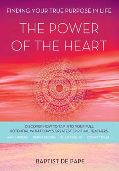 The Power of the Heart, Baptist de Pape - Paperback - 9781476771618