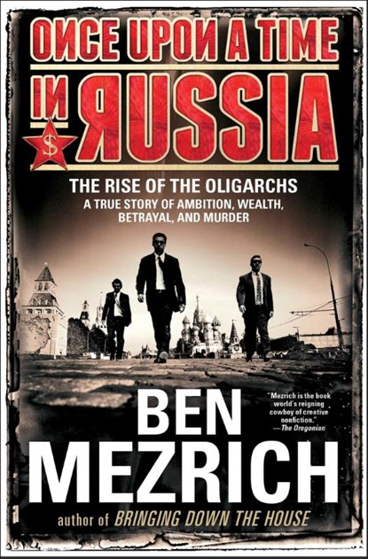 Once Upon a Time in Russia, Ben Mezrich - Paperback - 9781476771908