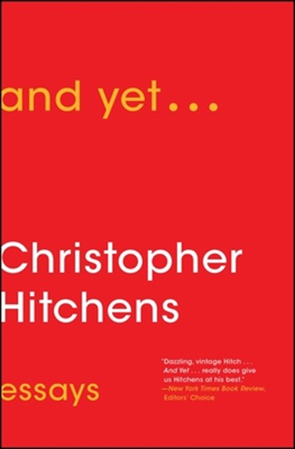 And Yet..., Christopher Hitchens - Paperback - 9781476772073