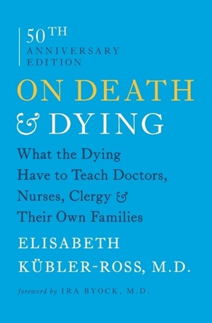 On Death and Dying, niet bekend - Paperback - 9781476775548