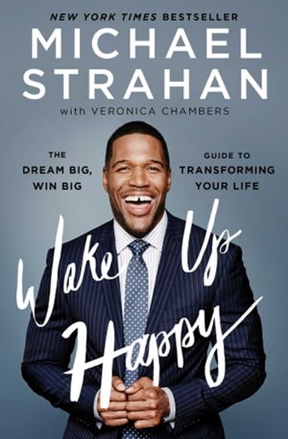 Wake Up Happy, Michael Strahan - Ebook - 9781476775708