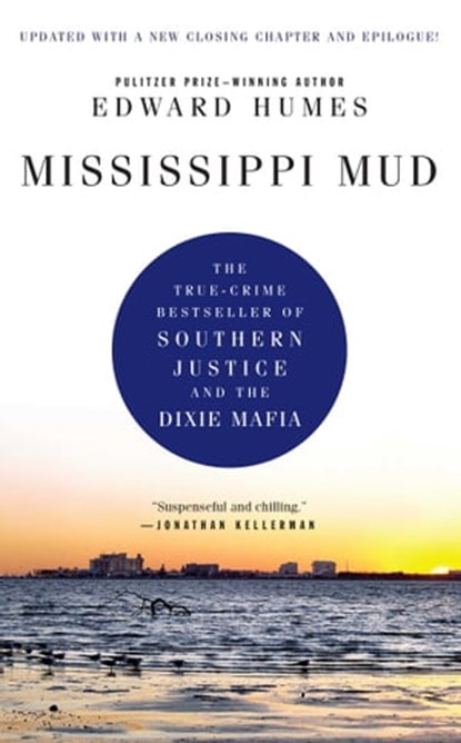 Mississippi Mud, Edward Humes - Ebook - 9781476775883