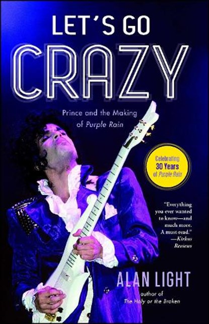 Let's Go Crazy, Alan Light - Paperback - 9781476776750