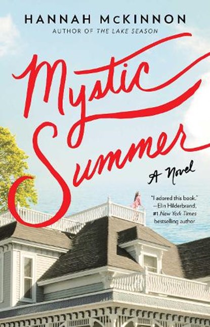 Mystic Summer, Hannah McKinnon - Paperback - 9781476777696