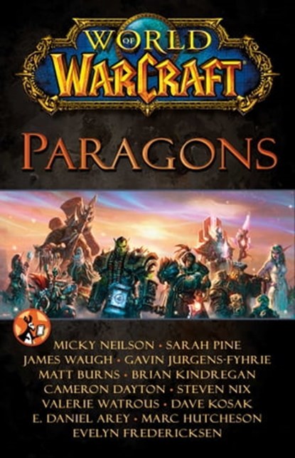 World of Warcraft: Paragons, Blizzard Entertainment - Ebook - 9781476778037