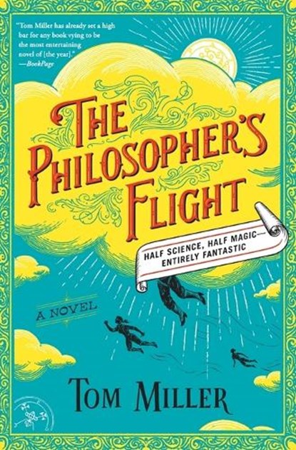 The Philosopher's Flight, Tom Miller - Paperback - 9781476778167