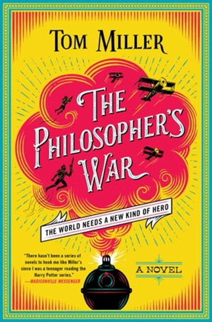 The Philosopher's War, Tom Miller - Ebook - 9781476778204