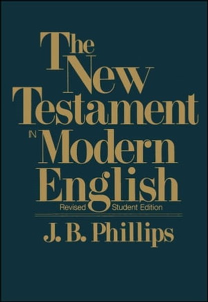 New Testament in Modern English, J.B. Phillips - Ebook - 9781476779812
