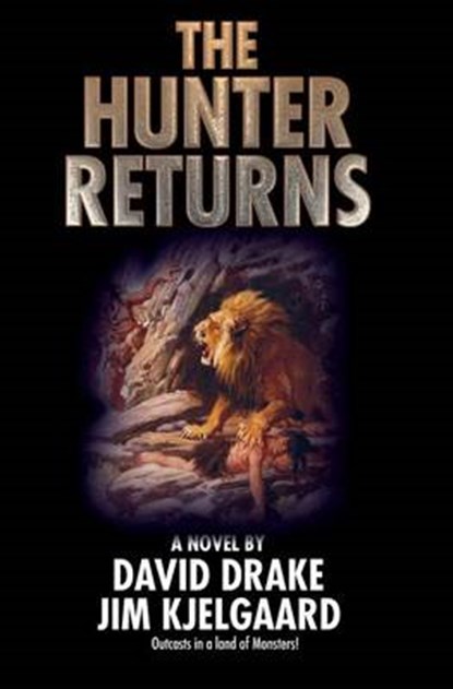 The Hunter Returns, DRAKE,  David - Paperback - 9781476780559