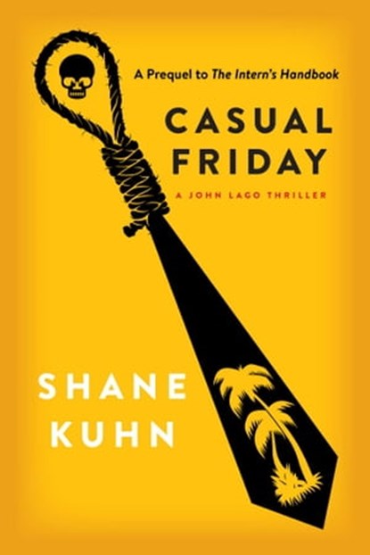 Casual Friday, Shane Kuhn - Ebook - 9781476782553