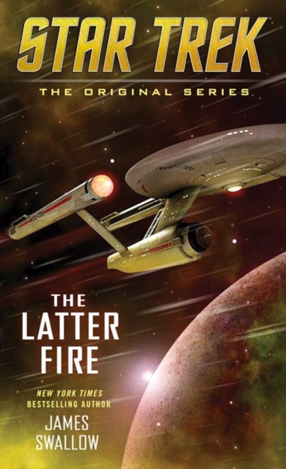 The Latter Fire, James Swallow - Paperback - 9781476783154