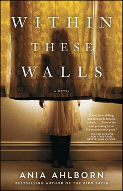 Within These Walls, Ania Ahlborn - Ebook - 9781476783796