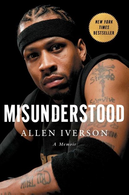 Misunderstood, Allen Iverson - Gebonden - 9781476784397