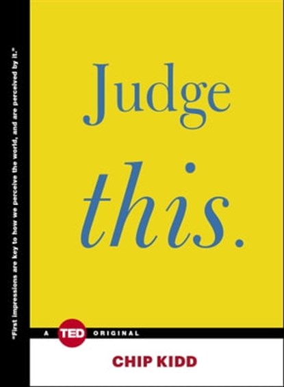 Judge This, Chip Kidd - Ebook - 9781476784793
