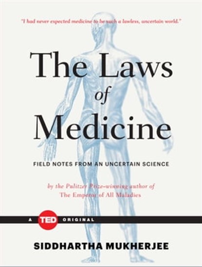 The Laws of Medicine, Siddhartha Mukherjee - Ebook - 9781476784854