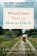 What Comes Next and How to Like It, Abigail Thomas - Paperback - 9781476785066