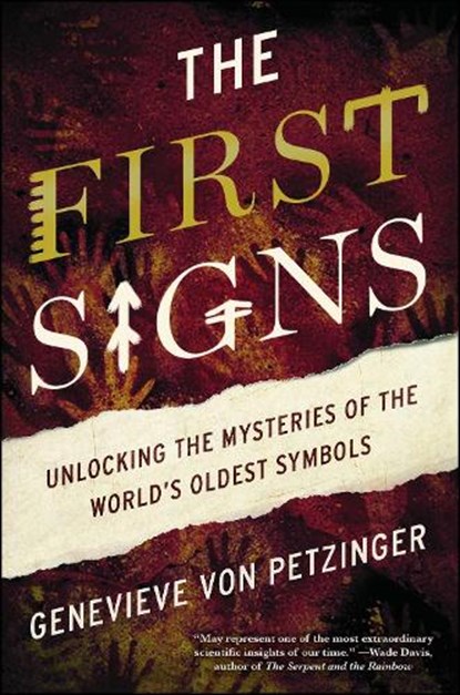The First Signs, Genevieve von Petzinger - Paperback - 9781476785509