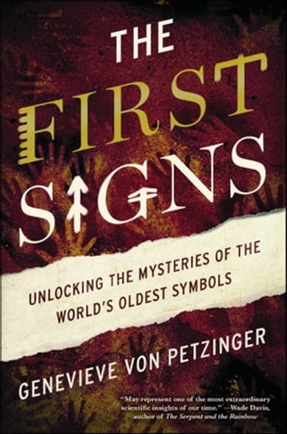The First Signs, Genevieve von Petzinger - Ebook - 9781476785516
