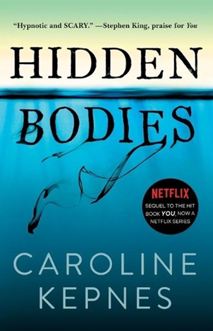 Hidden Bodies, Caroline Kepnes - Paperback - 9781476785639