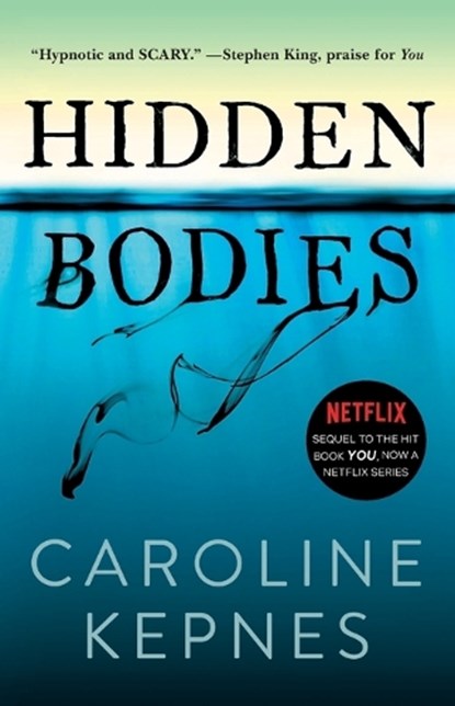 Hidden Bodies, Caroline Kepnes - Paperback - 9781476785639